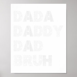 Papa Papa Bruh Happy Fathers Day Mannen Cadeau Wif Poster