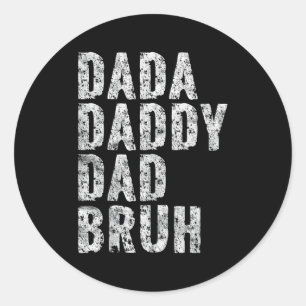 Papa Papa Bruh Papa Vader Dag Ronde Sticker