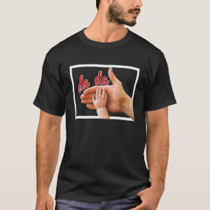Papa Papa Papa Baby's eerste woorden Vaderdag T-shirt