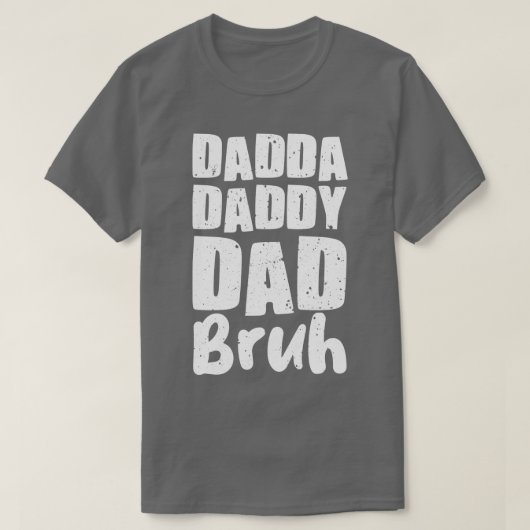 papa papa papa bruh t-shirt (Design voorkant)
