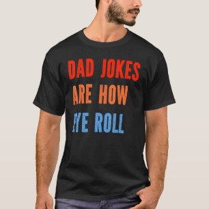 Papa  Papa Vader Dag Papa Grappen Zijn Hoe Oog T-shirt