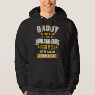 Papa probeerde het beste te vinden bij jou Vaderda Hoodie