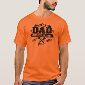 Papa - Résolveur de Problèmes en Chef - T-Shirt