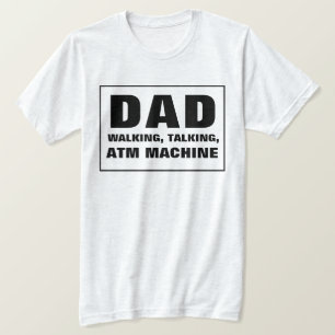 Papa Talking Walking ATM Machine T-shirt