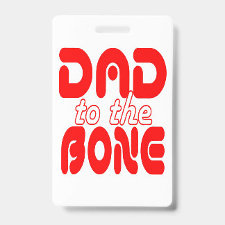 Papa tot op het bot badge