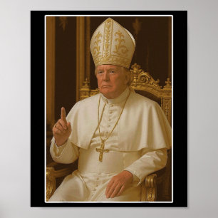Papa Trump Vaticaanse Kerk Paus Trump Grappig Chri Poster