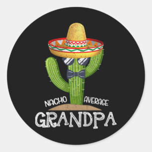 Papa Vaderdag Nacho Gemiddelde Opa Cinco D Ronde Sticker
