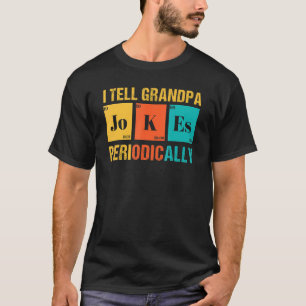 Papa vaders dag dat ik opa Jokes periodiek vertel T-shirt