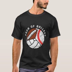 Papa van Ballers Honkbal Volleybal Football Papa T-shirt