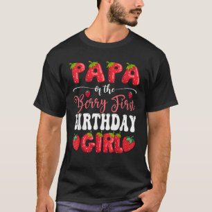 Papa van Berry Eerste Verjaardag Meisje Aardbei 1e T-shirt