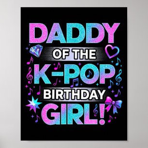 Papa van de K-Pop-verjaardagsmeisjes Koreaanse muz Poster