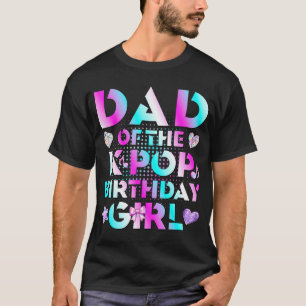 Papa van de K-Pop-verjaardagsmeisjes Koreaanse muz T-shirt