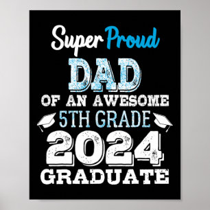 Papa van een 5e klas Afstuderen 2024 Elementaire G Poster