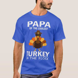 Papa van het koudste Turkije in de kudde Thanksgiv T-shirt