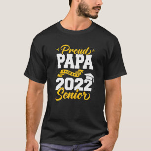Papa van hoge klasse 2022, geplateerd voor 2022 t-shirt