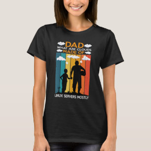 Papa: wat zijn de wolken van de servers van Linux  T-shirt