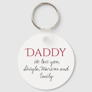 Papa We houden van je Script Father Day Sleutelhanger