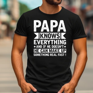  papa weet alles | Funny Papa T-shirt