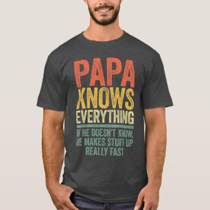 Papa Weet Alles Grappige Mannen Opa Vaderschap T-shirt