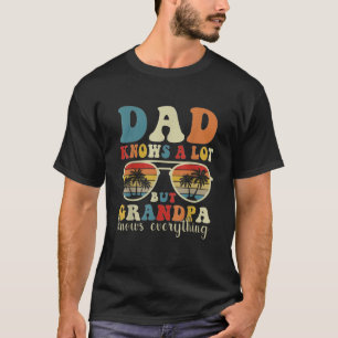 Papa weet veel, maar opa weet alles t-shirt