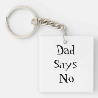 Papa zegt nee sleutelhanger