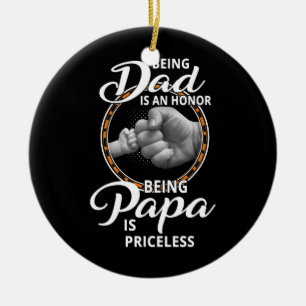 Papa zijn is een eer om een papa te zijn is zonder keramisch ornament