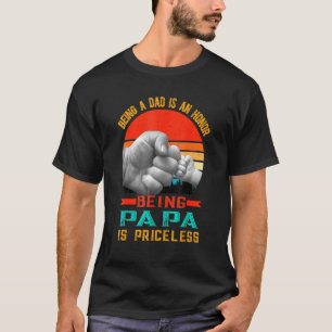 Papa zijn is een eer om een papa te zijn is zonder t-shirt