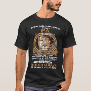 Papa zijn is een eer om Pa te zijn is onbetaalbaar T-shirt