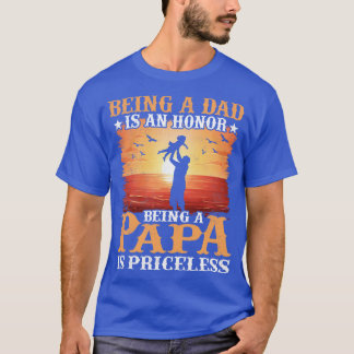 Papa zijn is een eervolle vaderdag cadeau voor pap t-shirt