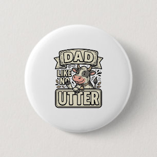 Papa zoals geen andere grappige koe vintage vector ronde button 5,7 cm