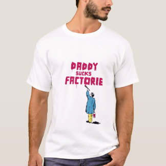  papa zuigt fabriek t-shirt