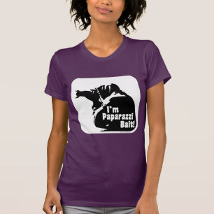 Paparazzi Bait! T-shirt
