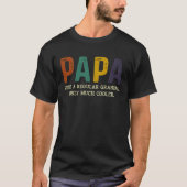  papa's als gewone opa alleen koel t-shirt (Voorkant)