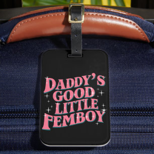 Papa's Goede Kleine Femboy LGBT Gay Pride Femoby Bagagelabel