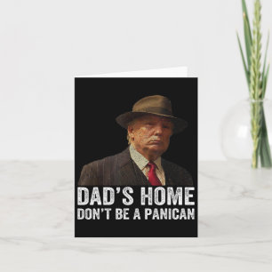 Papa's huis is niet van een grappige Panicaan Trum Kaart