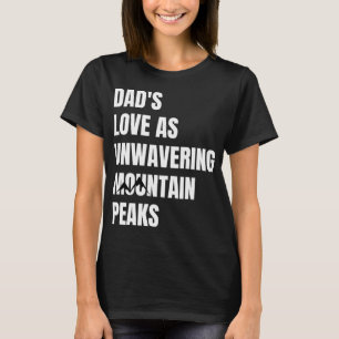 Papa's liefde als onwankelbare bergtoppen t-shirt