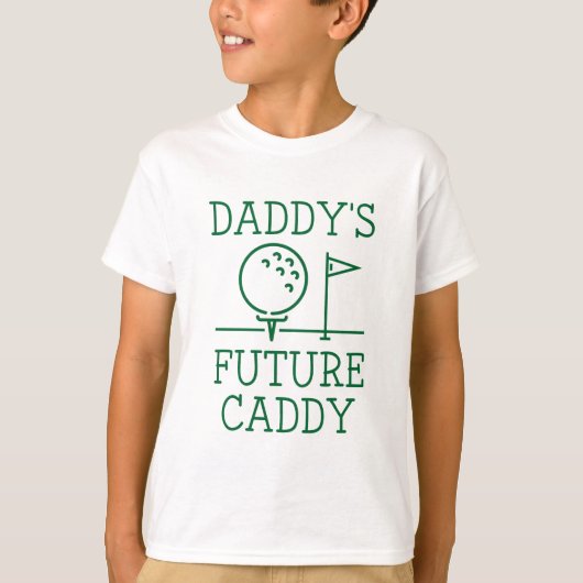 Papa's Toekomstige Caddy T-shirt (Voorkant)