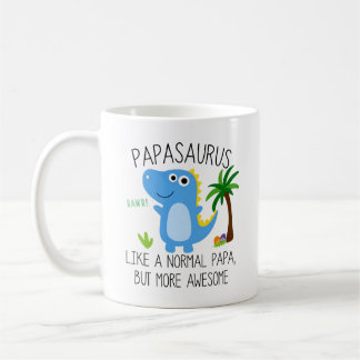 Papasaurus is een normale papa maar een Geweldige  Koffiemok
