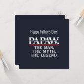 Papaw het Man Myth Legend Vaderdag Kaart (Voorkant / Achterkant in situ)