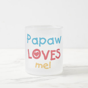 Papaw Loves Me T-shirts en geschenken Matglas Koffiemok