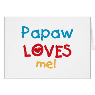 Papaw Loves Me T-shirts et cadeaux