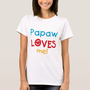 Papaw Loves Me T-shirts et cadeaux