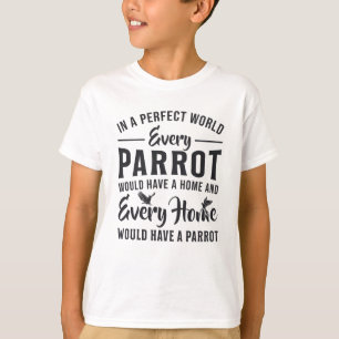 Papegaaienvogel Elke papegaai Elk huis Grappige pa T-shirt