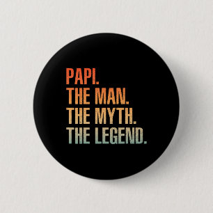 Papi voor mannen papa opa Man mythe legende vaders Ronde Button 5,7 Cm