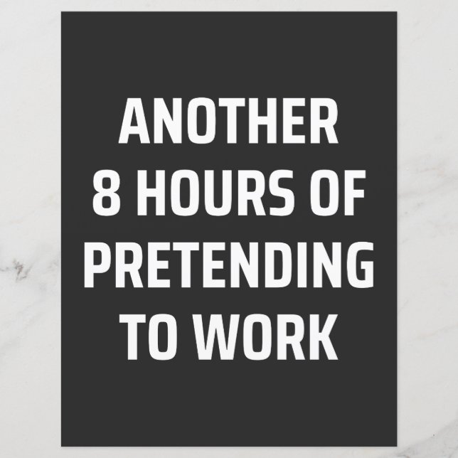 Papier 8 heures de plus pour faire semblant de travailler (Devant)