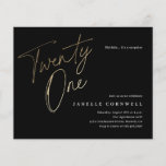 Papier Budget Black and Gold 21st Birthday Invitation<br><div class="desc">Budget minimaliste 21e anniversaire invitation de fête comprend stylé faux feuille d'or numéro manuscrit écriture Twenty One et vos détails de fête en serif classique sur couleur arrière - plan noire, simple et élégant, grande surprise adulte jalon invitation d'anniversaire pour les hommes et les femmes. La couleur noire de l'arrière...</div>