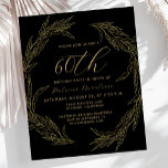 Papier Budget Black and Gold 60th Birthday Invitation<br><div class="desc">Cette invitation sophistiquée à la fête d'anniversaire du 60e anniversaire (ou à toute année) présente un dessin d'une ligne d'or d'une couronne de feuillage sur un arrière - plan noir. Le numéro "60e" et le nom de l'invité d'honneur apparaissent dans un élégant script d'écriture dorée, le reste du texte personnalisable...</div>