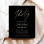Papier Budget Script noir et or 30e anniversaire<br><div class="desc">Célébrez 30 ans de style avec un script minimaliste Invitation d'anniversaire noir et or! Avec des accents noirs et or élégants, une typographie de script élégante et un design épuré et moderne, cette invitation donne le ton d'une célébration sophistiquée. Parfait pour tous les lieux, des salons chic aux réunions intimes,...</div>