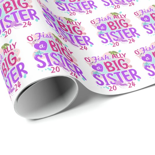 Papier Cadeau 2024 Officiellement - O'Fishally a Big Sister Pun (Coin rond)