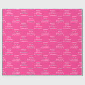 Papier Cadeau 30e anniversaire Nom de fête Hot rose Motif modern (Plat)